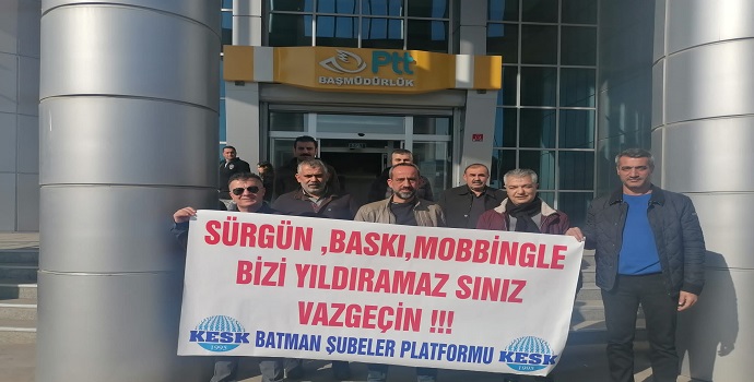 “SÜRGÜN, BASKI, MOBBİNG BİZİ YILDIRAMAZ!”