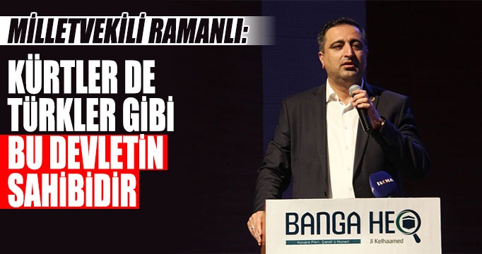 “KÜRTLER DE TÜRKLER GİBİ BU DEVLETİN SAHİBİDİR”