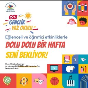 ‘GSB GENÇLİK YAZ OKULLARI’ 1 TEMMUZ’DA AÇILIYOR