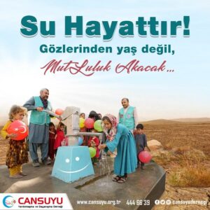 Bir su kuyusu binlerce hayat demek…