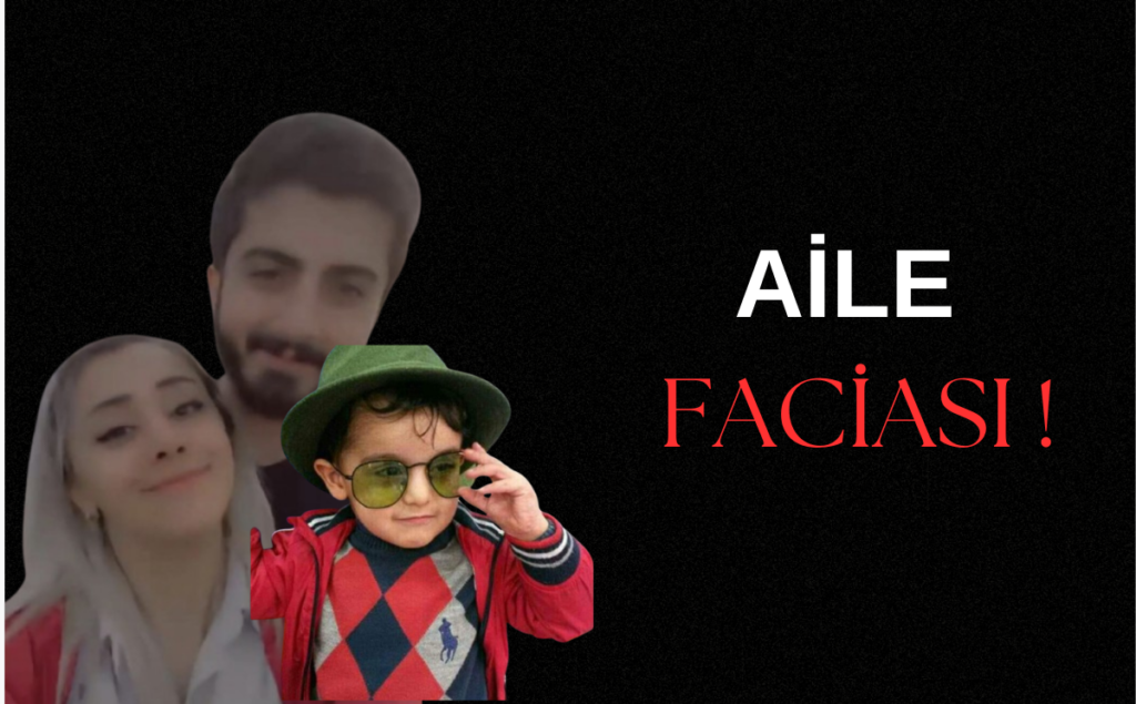 TILMERÇ’TE AİLE FACİASI