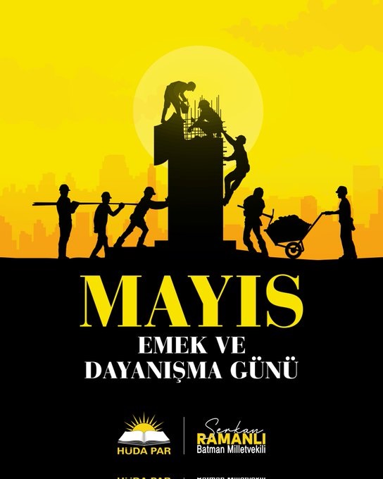 “ADİL DÜZENİN TEMELİ EMEĞE DEĞERDİR”