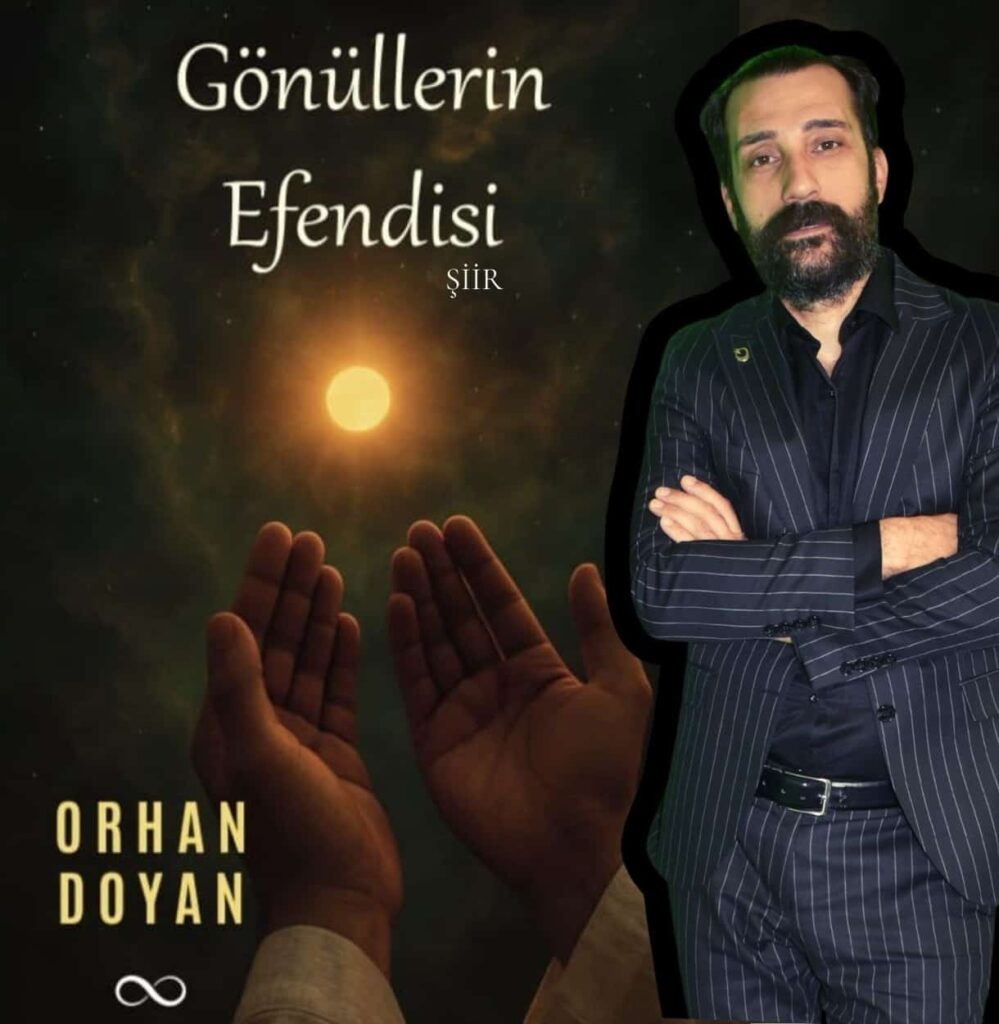 Orhan Doyan’ın Kaleminden ‘Gönüllerin Efendisi’ Şiir Kitabı