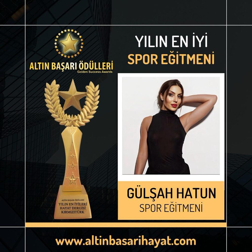 GÜLŞAH HATUN’A “YILIN EN İYİ SPOR EĞİTMENİ” ÖDÜLÜ!