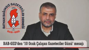 BAB-GED’den ‘10 Ocak Çalışan Gazeteciler Günü’ mesajı