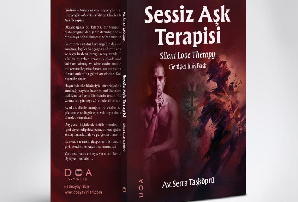 SESSİZ AŞK TERAPİSİ: BAĞIRMAYAN YARALARIN KİTABI
